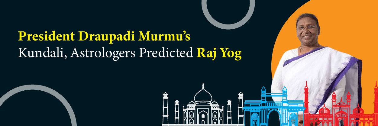 President Draupadi Murmu’s Kundali: Astrologers Predicted Raj Yog  