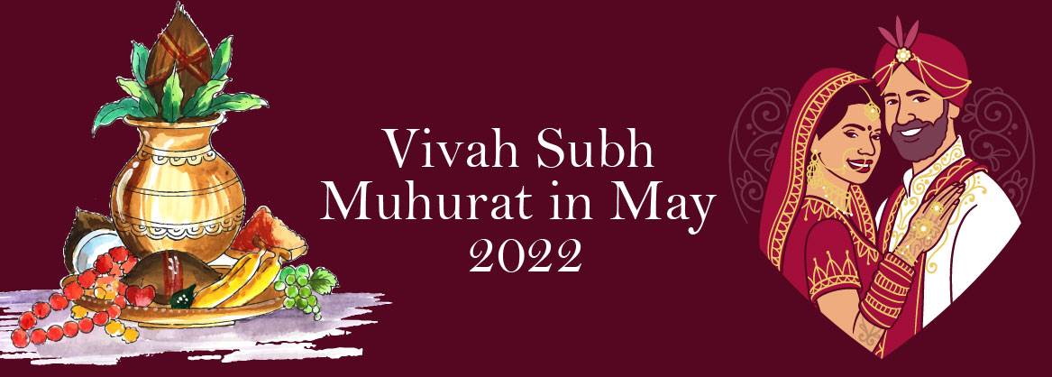 Marriage Muhurat in May 2022
