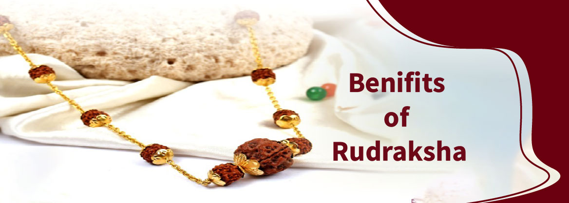 Benefits of wearing Rudraksha