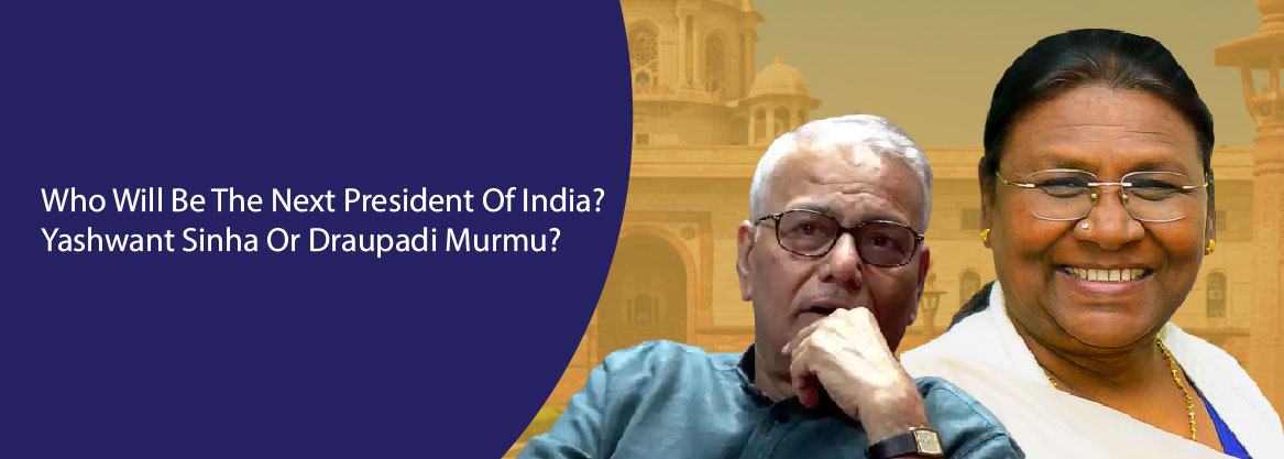 Who Will Be The Next President Of India? Yashwant Sinha Or Draupadi Murmu?
